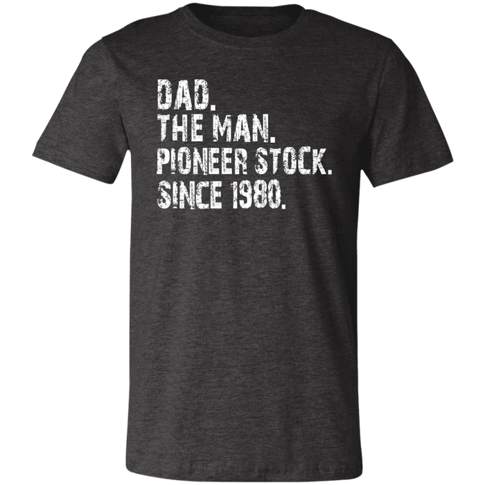 Dad. The Man. Pioneer Stock. Since 1980. Dark Grey Heather XL