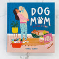 Dog Mom: A Love Story - Lyla's: Clothing & Gifts - Online and Rockwall Texas Boutique