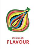 Flavour - Cook Book - Yotam Ottolenghi & Ixta Belfrage