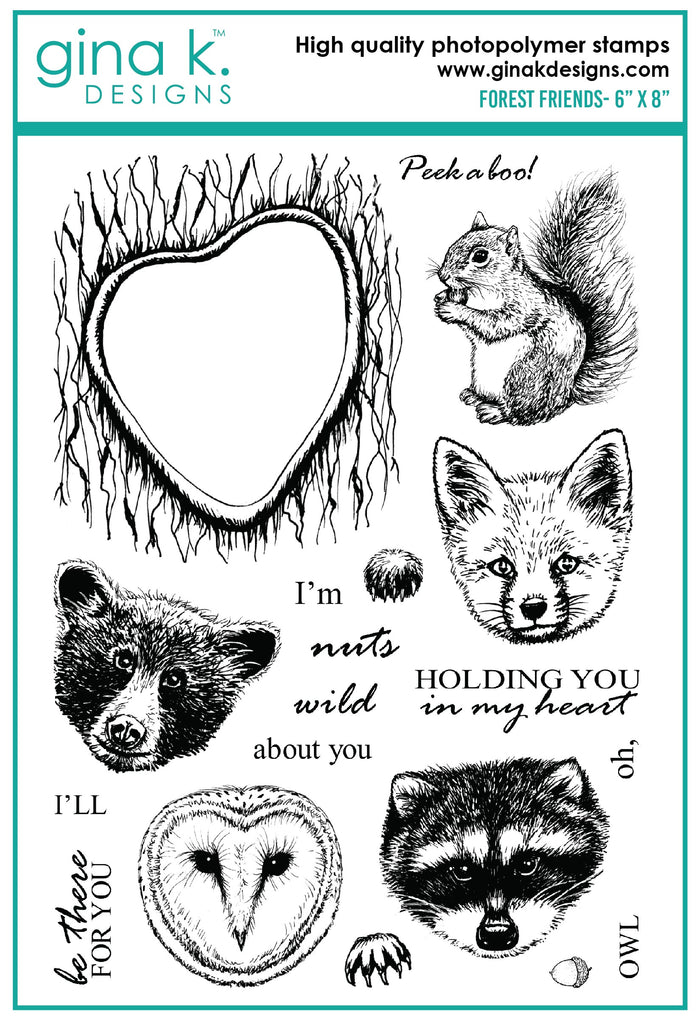Gina K. Designs - Stamps - Forest Friends. Forrest Friends is a stamp set by Gina K Designs. This set is made of premium clear photopolymer and measures 6" X 8".   Made in the USA  Coordinating die set sold separately.