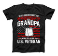 Grandpa U.S. Veteran T-Shirt - Never Underestimate the Tenacious Power Standard T Black