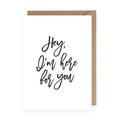"I'm Here For You" Card