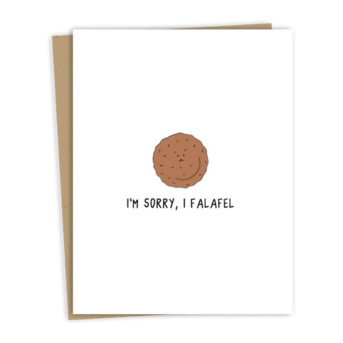 "I'm Sorry, I Falafel" Card