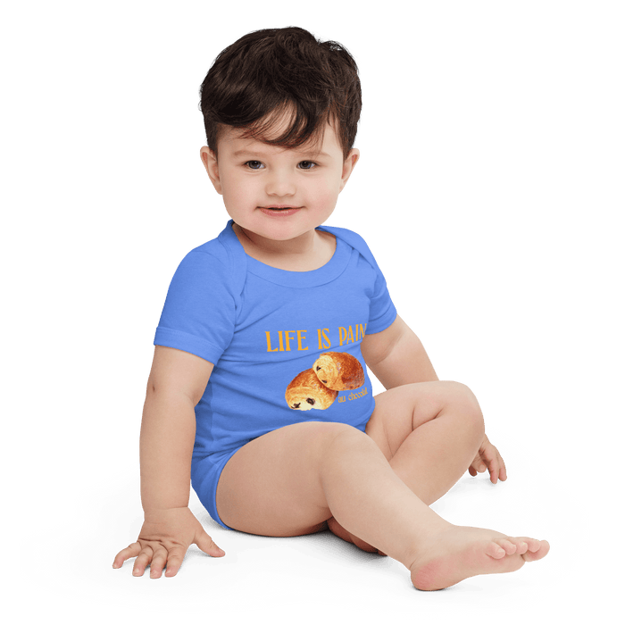Life is Pain (au chocolat) Baby Onesie (Multiple Colors)