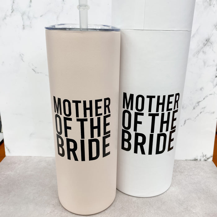 Mother of the Bride Skinny Tumbler - Lyla's: Clothing & Gifts - Online and Rockwall Texas Boutique