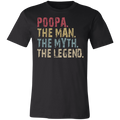 Poopa The Man The Myth The Legend T-Shirt Black