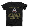 Shark Shirt Come To The Shark Side T-Shirt For Shark Lovers Black Standard T