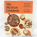 The Big Texas Cookbook: The Food That Defines the Lone Star State - Lyla's: Clothing & Gifts - Online and Rockwall Texas Boutique