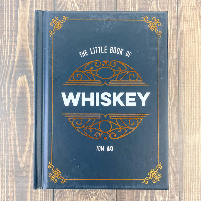 The Little Book of Whiskey: The Perfect Gift for Lovers of the Water of Life - Lyla's: Clothing & Gifts - Online and Rockwall Texas Boutique