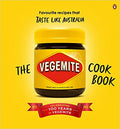 The Vegemite Cook Book - Favourite Recipes That Taste Like Australia