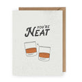 "You're Neat" Card